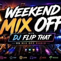 Weekend MIx Off 7-10-26 ( DJ Mix ) Open Format - Music Variety - DJ MixShow by Mix Off Radio