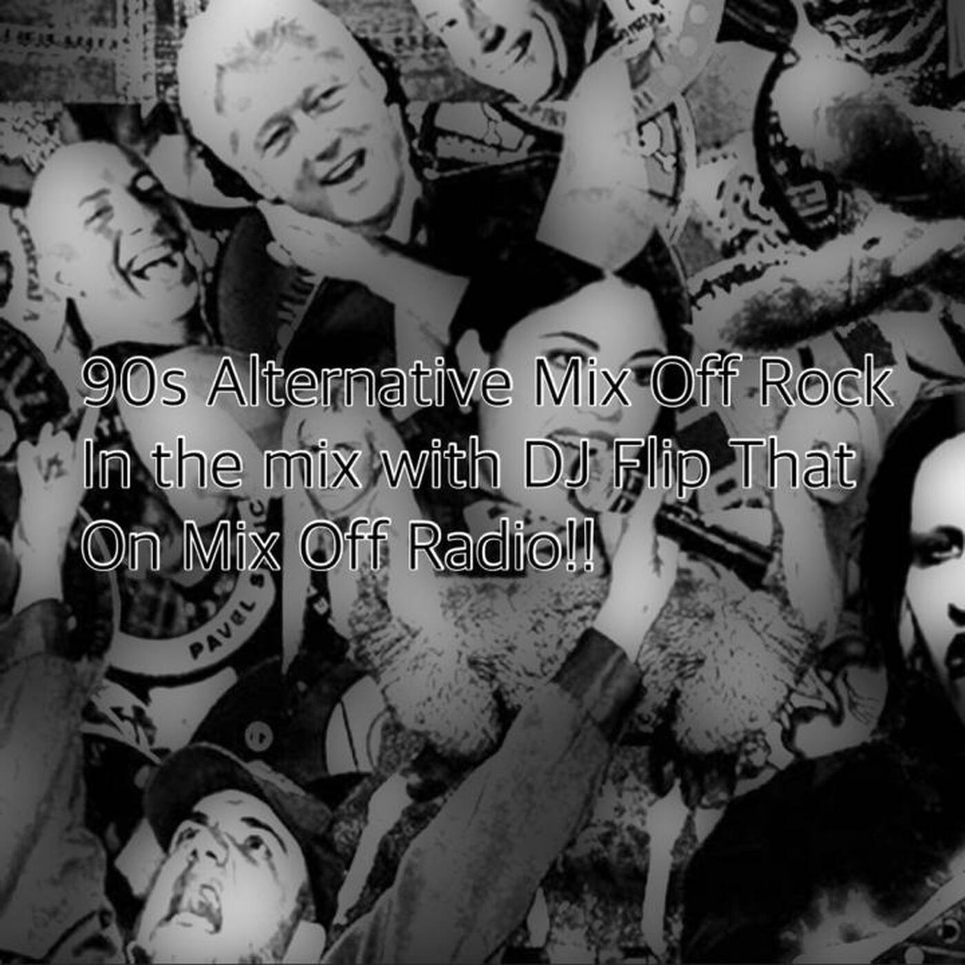 90s Alternative Mix Off  11/11/21 ( DJ Mix) 90s Alternative Rock Mix episode artwork