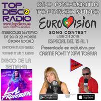 250 Programa Topdisco Radio - Music Play Eurovison 2018 del 15 al 1 - Funkytown - 90Mania - 16.05.2018 by Topdisco Radio