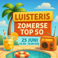 Luisteris - Zomer Top50 - 25-6-2025 by Retro Flashback