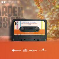 Garden Sessions S2E1 - Mixed By Cannon by Cannon