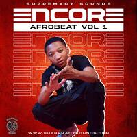 Encore - Vol.1 ( Afrobeat ) by supremacysounds