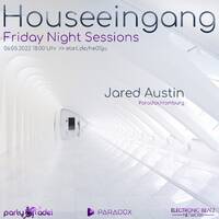 Jared Austin @ Houseeingang (06.05.2022) by Electronic Beatz Network