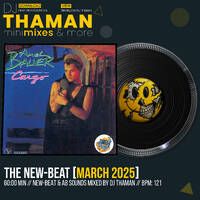 The New-Beat [March 2025] - Dj ThaMan by DJ THAMAN