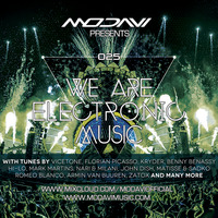 We Are Electronic Music 025 by ModaviOfficial