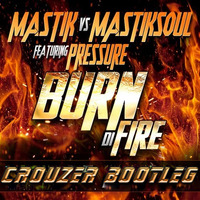 M vs M ft Pressure - Burn Di Fire (Crouzer Bootleg)[FREE DOWNLOAD] by Crouzer