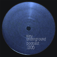 Roman K - kiev underground podcast 006 by kievundergroundcast