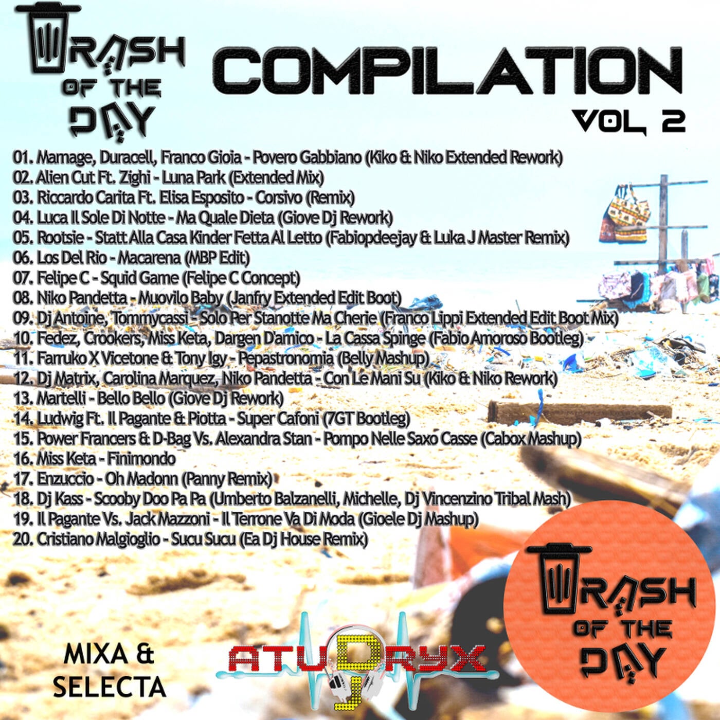 Atudryx Dj - Trash Of The Day Compilation Vol 2 episode artwork