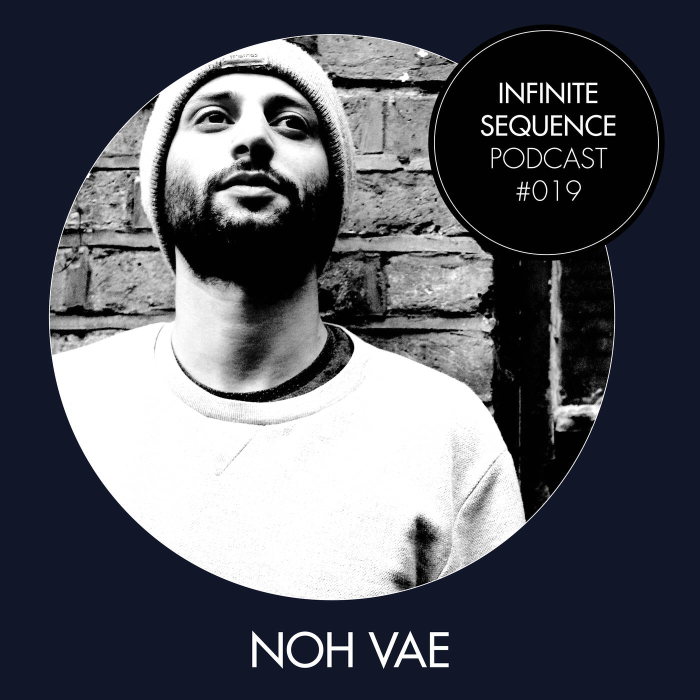 Infinite Sequence Podcast #019 - Noh Vae (Through These Eyes Records, London) thumbnail