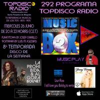 292 Programa Topdisco Radio - Music Play Music Box Vol.2 - Funkytown - 90Mania 26.06.2019 by Topdisco Radio