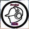 HANK THA DEEJAY