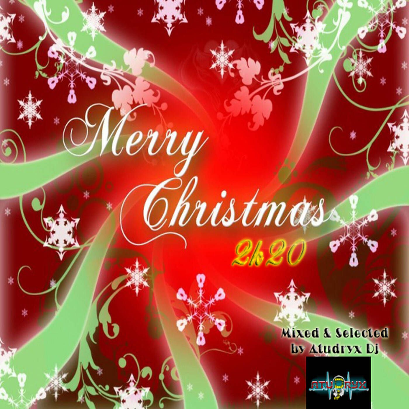Atudryx Dj - Merry Christmas 2k20 FREE DOWNLOAD episode artwork