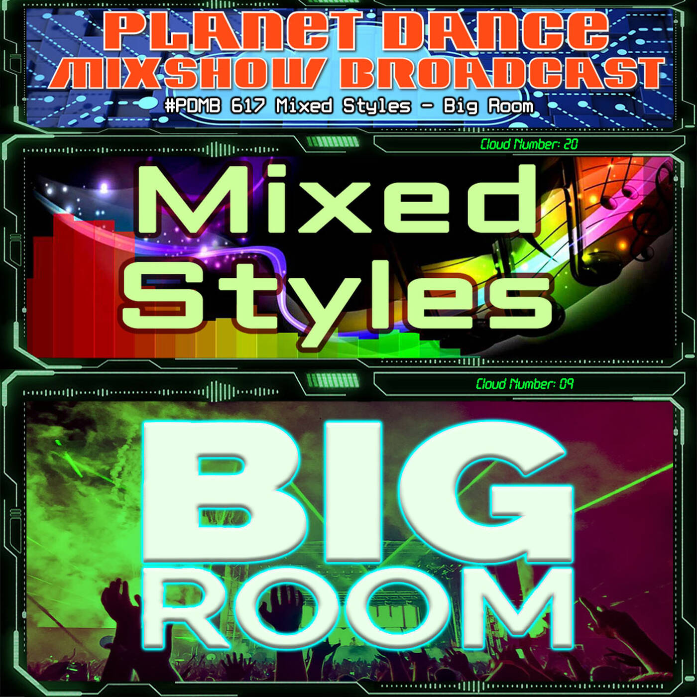 Planet Dance Mixshow Broadcast 617 Mixed Styles - Big Room episode artwork