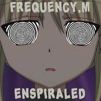 Enspiraled (fm074) by frequency.m