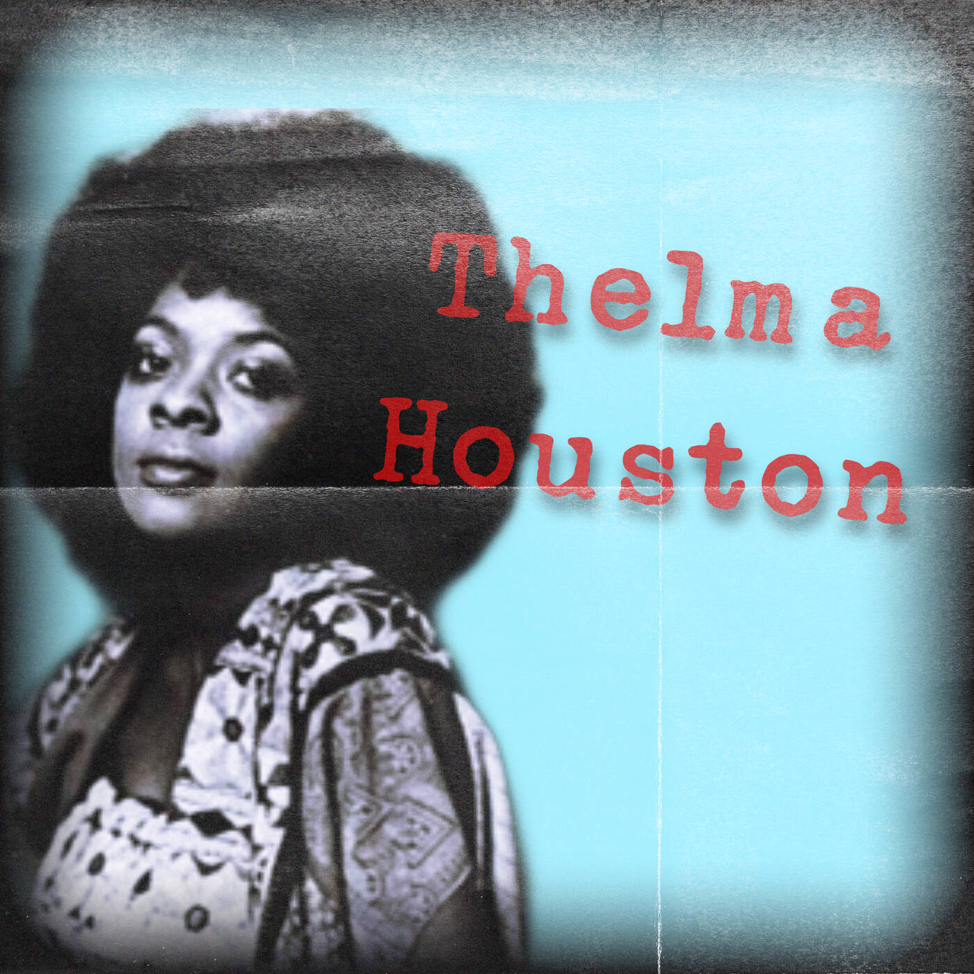 Thelma_Houston episode artwork