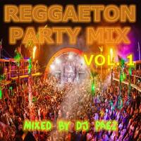 Reggaetón Party Mix 1 - DJ Páez by djpaezmx