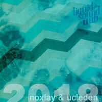 DJ Noxlay &amp; Ucleden by liquid sound club