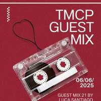 TMCP - Guest Mix 21 by LUCA SANTIAGO - Brandnertal Afro House Mountain Set by The Musical Content Podcast