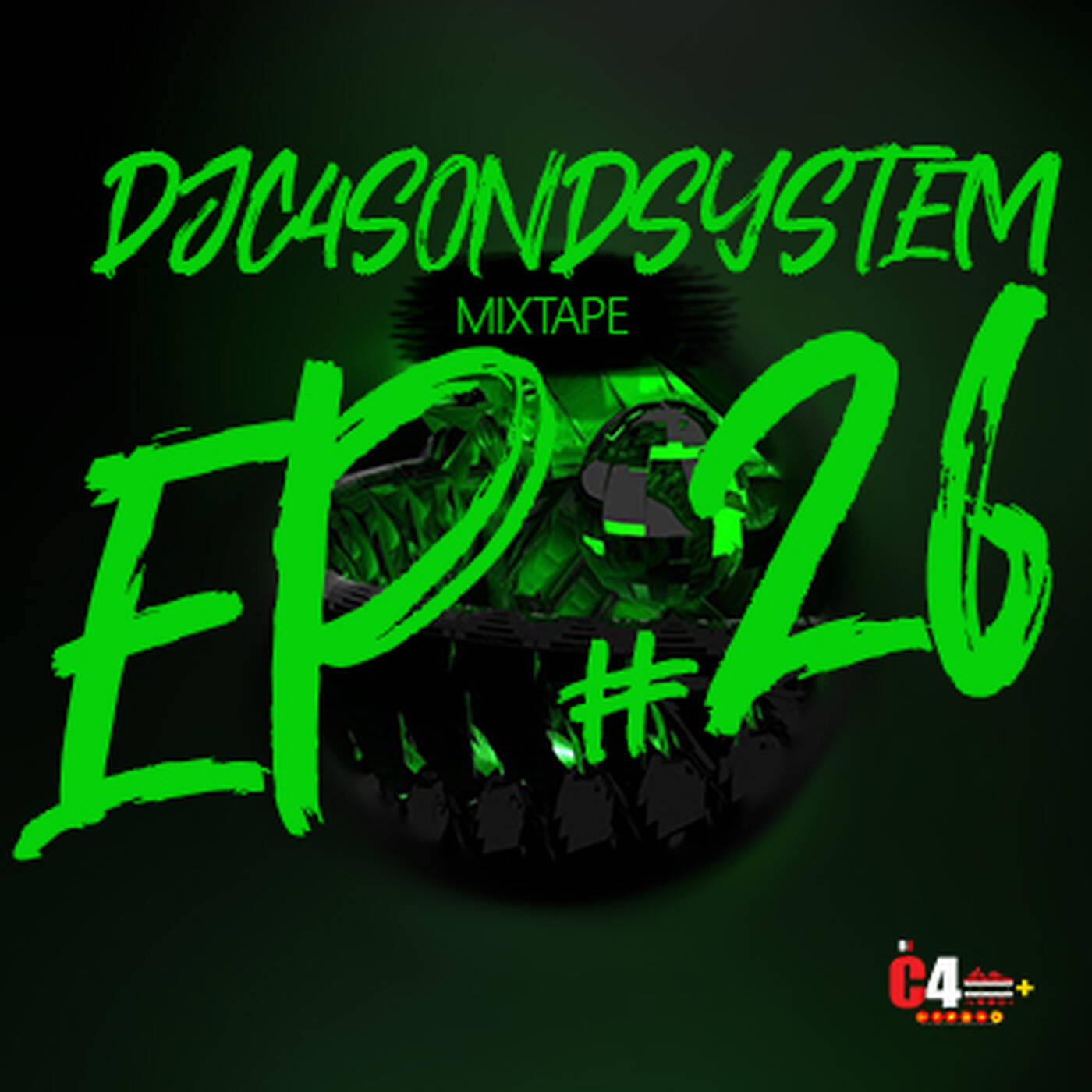 DJC4SOUNDSYSTEM EP MIXTAPE #26 episode artwork