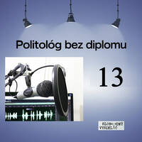 Politológ bez diplomu 13 - 2026-07-22 Andrea Ivančinová - Sarvašová by Slobodný Vysielač