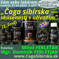 Sám sebe lekárom 332 - 2022-11-27 „Čaga sibírska — skúsenosti s užívaním“ (2. časť) by Slobodný Vysielač