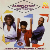 IMAGINATION FEAT JOSE PALENCIA ( Music And Lights SPECIAL REMIX ) by J.S MUSIC