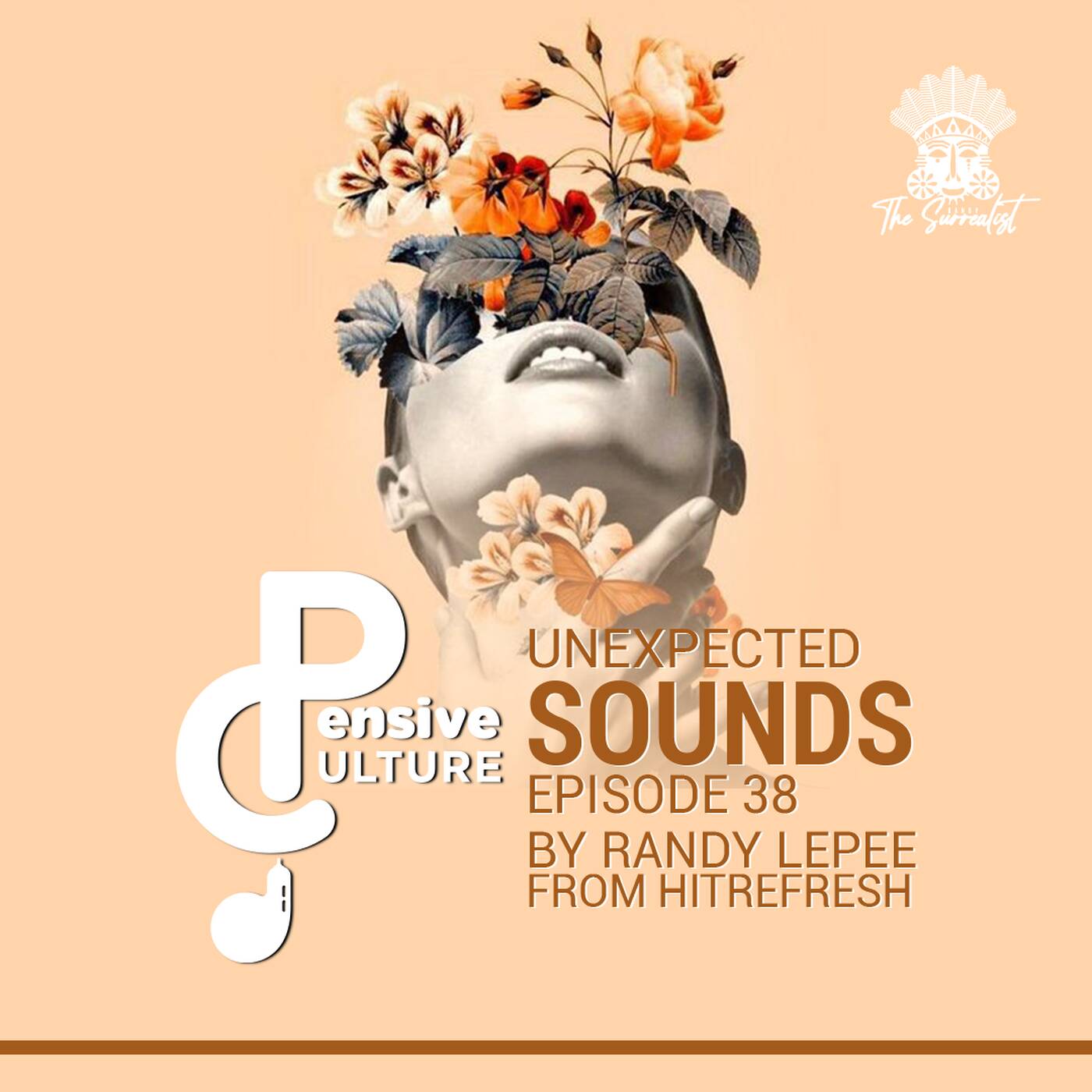 Randy The Surrealist  - Unexpected Sounds - 01 - Pensive Culture Podcast Unexpected Sounds Episode 38 episode artwork