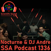 Scientific Sound Asia Podcast 1336 is DJ Nocturne with guest DJ Andre. by Scientific Sound Asia Radio