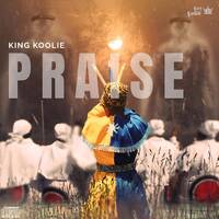 Praise by King Koolie