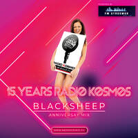 #01061 RADIO KOSMOS - Anniversary 15 Years RADIO KOSMOS - BLACKSHEEP [DE] powered by FM STROEMER by RADIO KOSMOS - "it`s all about music!"
