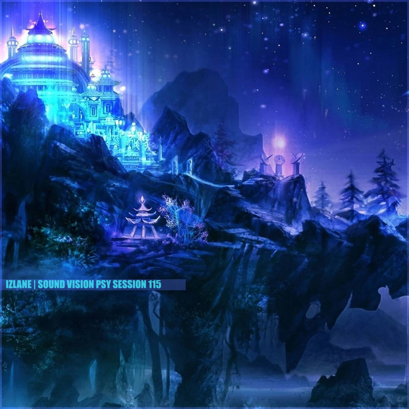 IzLane - Sound Vision Psy Session 115 episode artwork