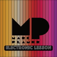 Electronic Lesson - 10.03.26 by Mark Plamer