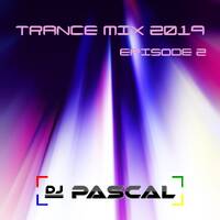 Trance Mix 2019 Episode 2 by DJ Pascal Belgium
