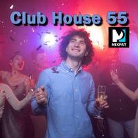 Club House 55 by MIXPAT
