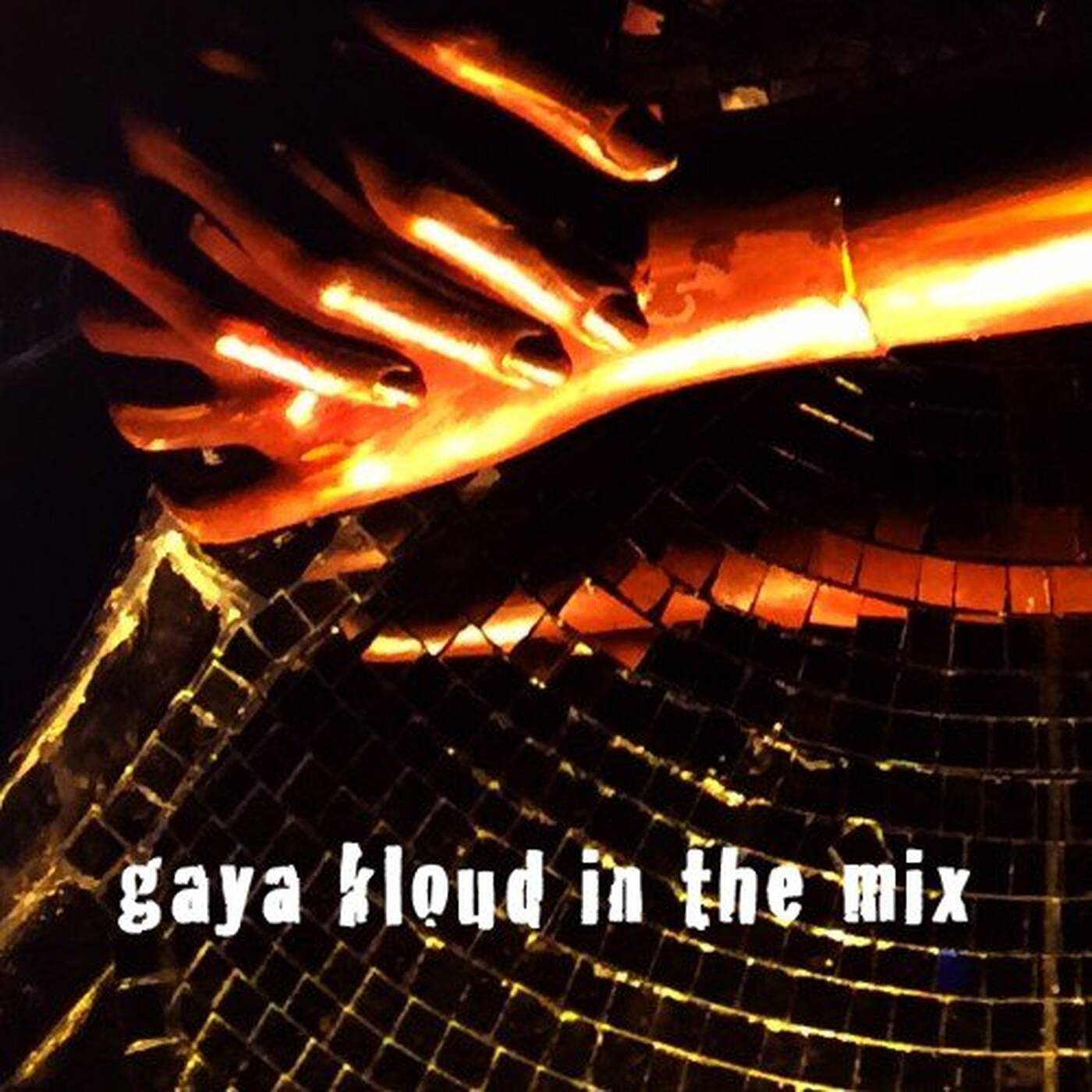 gaya kloud in the mix - July 2015