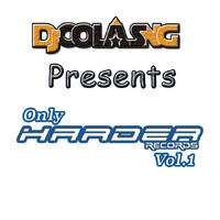Dj Colás NG - Only Harder Records Vol.1 by Dj Colás NG