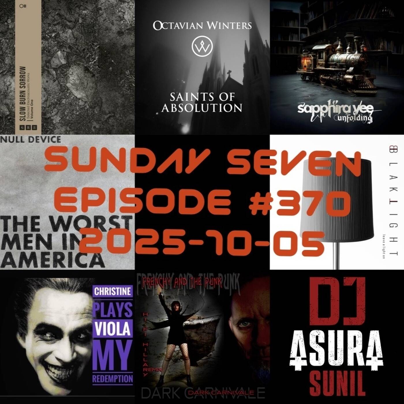 DJ AsuraSunil's Sunday Seven Mixshow #370 - 20251005 episode artwork