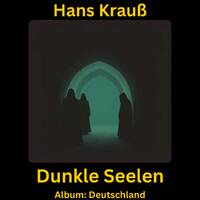Dunkle Seelen by Hans Krauß