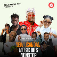 New Ugandan Music Nonstop 2025 by DJ Blazer D