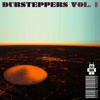 DUBSTEPPERS | MIX SESSIONS