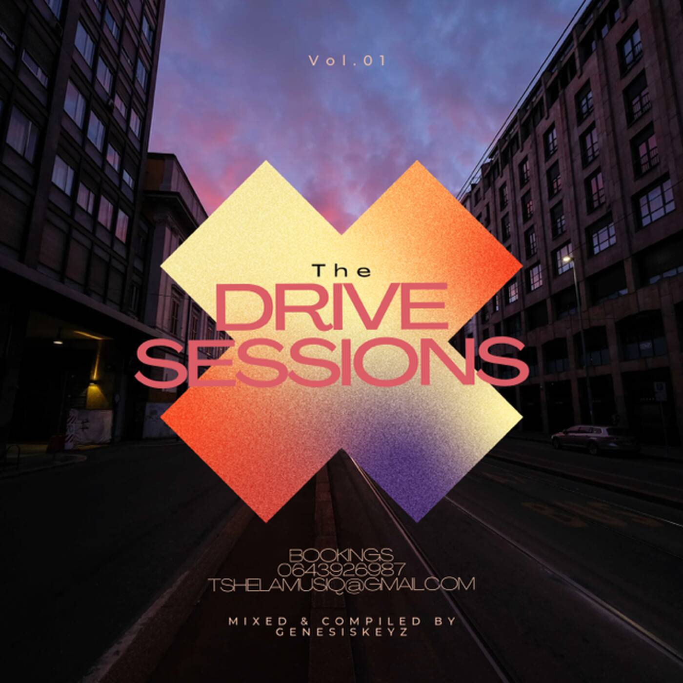 The Drive Sessions Vol 1(Mixed & Compiled by GenesisKeyz) episode artwork