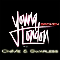 OniMe &amp; Swarless vs Young London - Broken by OniMe & Swarless