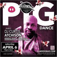 DJ Curtis Atchison - Live | The Pig Dance @ Ramrod - Fort Lauderdale (04-06-2024) by Curtis Atchison