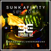 Sunk Afinity Sessions Episode 162 by Sunk Afinity Sessions by Japhet Be