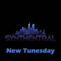Synthentral 20260512 New Tunesday (ep. 725) by Synthentral