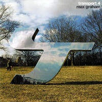 Max Graham — Transport 4 / CD1 • 2001 by 12edit