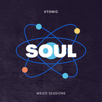 ShalomAtomicSoul by Msizo Sessions