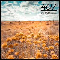 Zoltan Biro - Chill Out Session 407 by Zoltan Biro