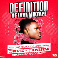 DEFINATION OF LOVE ALBUM MIX. DJ Fivestar X DJ PEREZ by DJ Fivestar