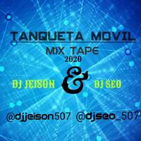 La Tanqueta Movil Mixtape 2020 @Djjeison507 - @djseo_507_ by @theurbanflow507